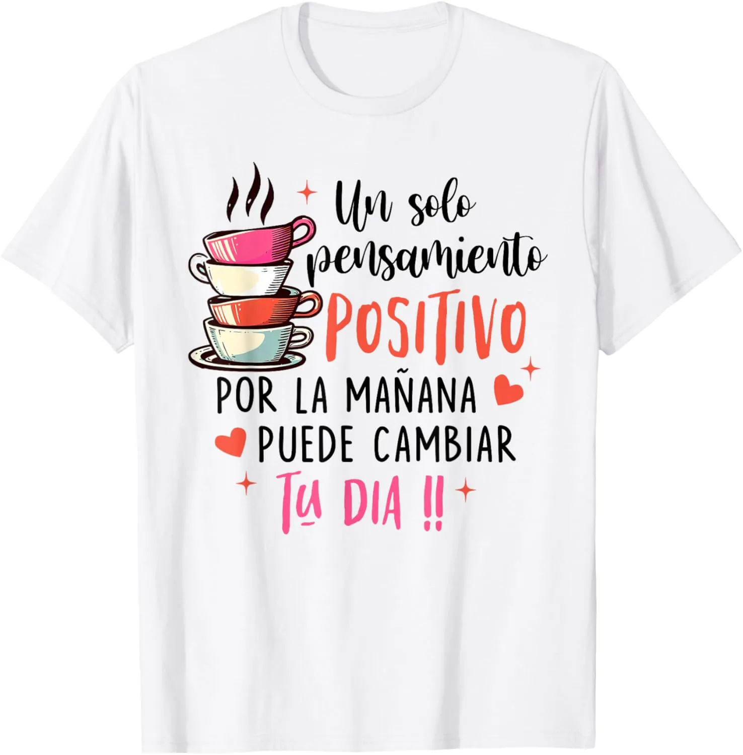 Spanish Inspired Motivational Un Solo Pensamiento Positivo T-Shirt